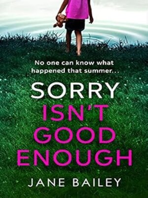 cover image of Sorry Isn't Good Enough